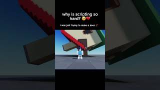 why is scripting so hard 🥀 #roblox #robloxshorts #robloxstudio #robloxmemes #fyp