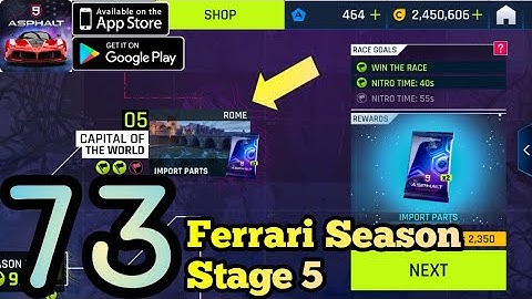 Asphalt 9 Legends | Ferrari Season | Chapter 4 : Stage 5 - Rome | Nitro time 40s and 55s