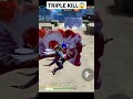 TRIPLE KILLS😱 #shorts #freefire #youtubeshorts #viralshorts #trendingshorts #viral #trending