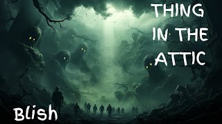 The Thing in the Attic audiobook cover