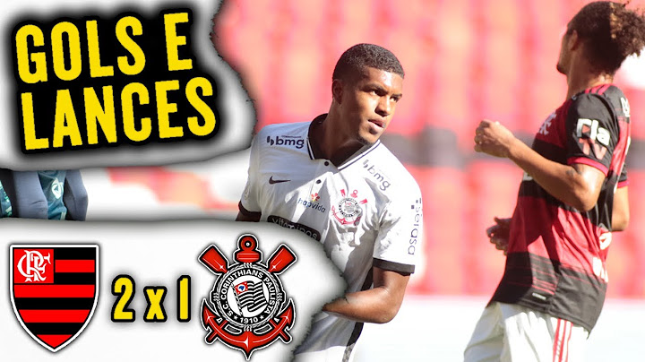 FLAMENGO 2 X 1 CORINTHIANS - GOLS E MELHORES MOMENTOS - BRASILEIRÃO 2020