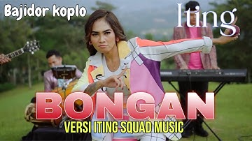 BONGAN - ITING X ITING SQUAD MUSIC ( OFFICIAL MUSIC VIDEO )