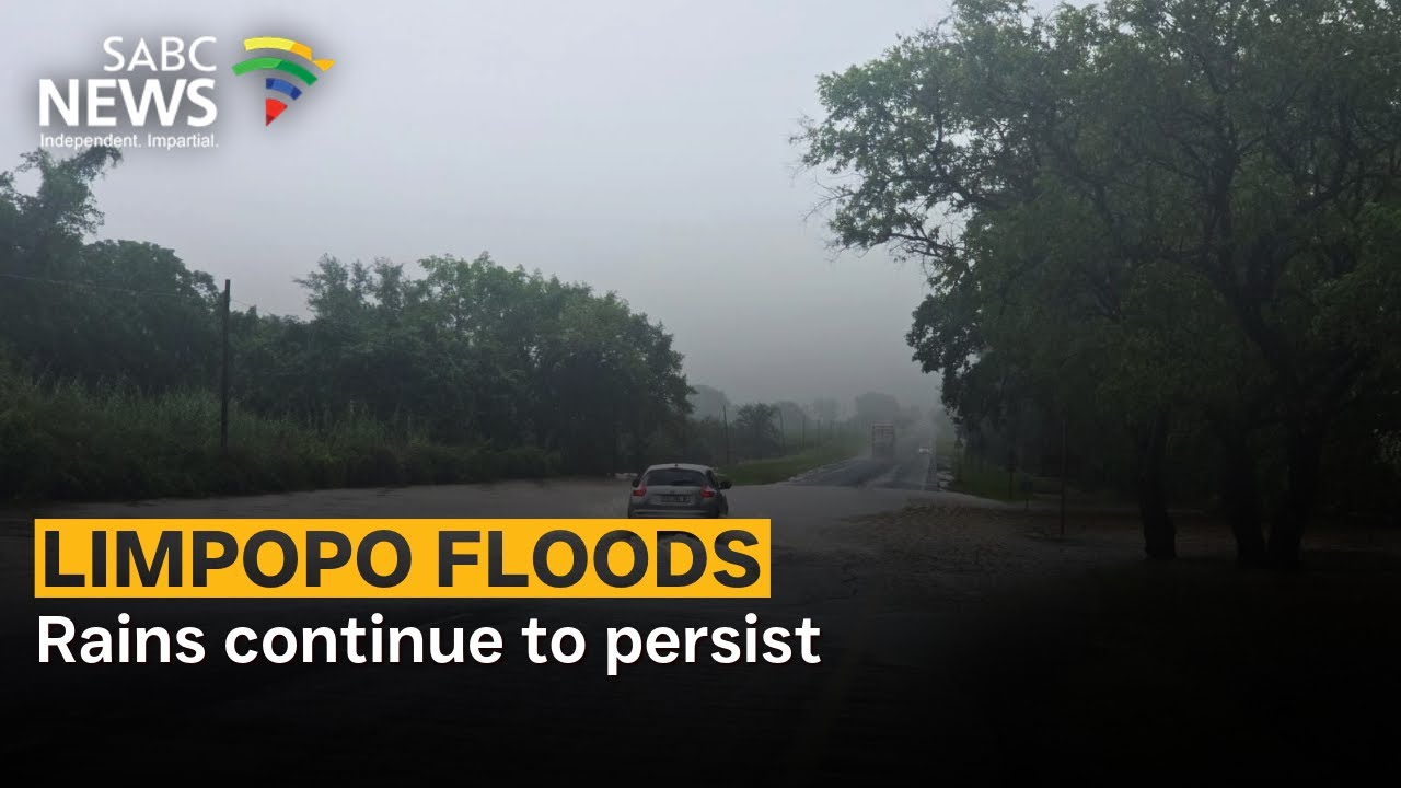 Limpopo floods | Rains continue to persist