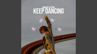 Keep Dancing