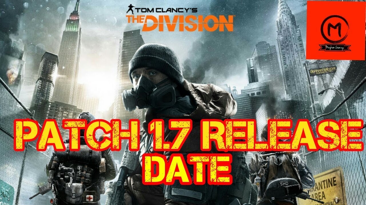 The Division | 1.7 Release and info | ps4