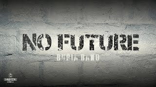 No Future - Buria Band