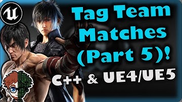 Tag Team Matches (Part 5)! | How To Make YOUR OWN Fighting Game | UE4/UE5 & C++ Tutorial, Part 234
