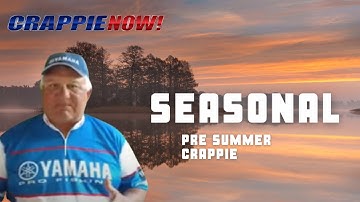 Where to Look For Post Spawn Crappie