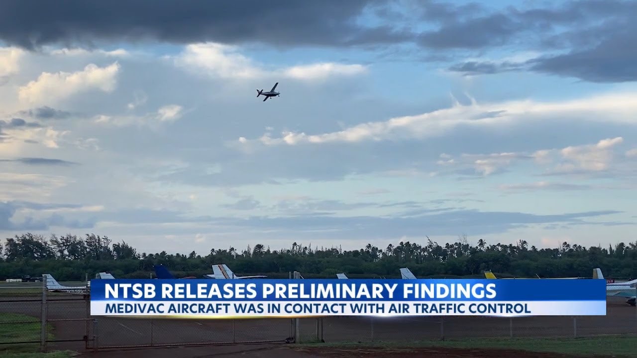NTSB releases preliminary findings on fatal Maui Hawaii Life Flight ...