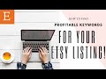 How To Find Profitable Keywords for Your Etsy Listing | Etsy Tutorials