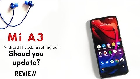 Mi A3 - Android 11 Stable Update ! Full Review | android 11 new features & Bugs On 1.45GB - In Hindi