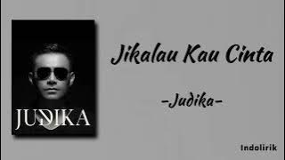 Judika - Jikalau Kau Cinta | Lirik Lagu