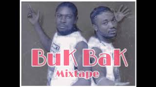 BuK BaK Mixtape | Best Of BuK Bak |