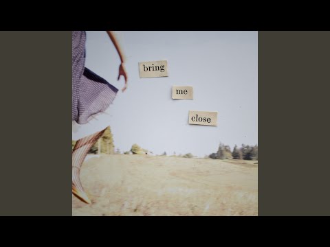 Mindy Gledhill - Bring Me Close