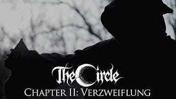 The Circle - Chapter II: Verzweiflung | Official Music Video