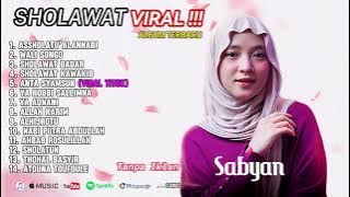 SHOLAWAT FULL ALBUM - KOMPILASI SHOLAWAT - ALBUM NISSA SABYAN || ASHOLATU'ALANNABI VIRAL TIKTOK !!!