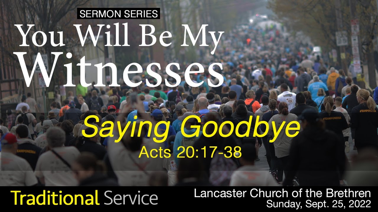 September 25, 2022 || Saying Goodbye || Traditional Sanctuary Services ...