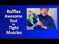 Rolflex Tight Sore Muscle Massager