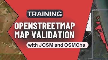 OpenStreetMap Validation using JOSM and OSMCha