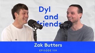 Dyl Friends Zak Butters