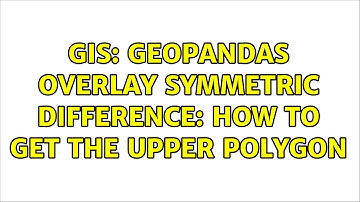 GIS: GeoPandas Overlay Symmetric Difference: How to get the upper polygon