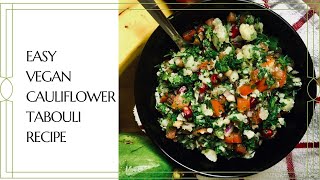 Vegan Cauliflower Tabbouleh Recipe |    Cauliflower rice | Healthy|  salad | Zubee's Organic Kitchen
