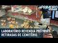 Laboratório revendia próteses compradas de cemitérios no Rio | Primeiro Impacto (02/02/21)