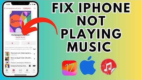 How To Fix iPhone Not Playing Music After iOS 17 Update| iOS 17