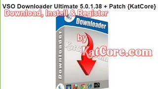 VSO Downloader Ultimate 5.0.1.38   Patch Latest {May-2017}