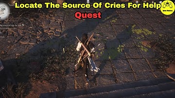 Locate The Source Of Cries For Help Quest Where Winds Meet