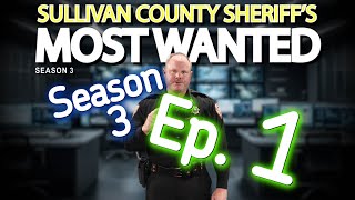 Sullivan County Sheriff's Most Wanted Season 3 Ep 1