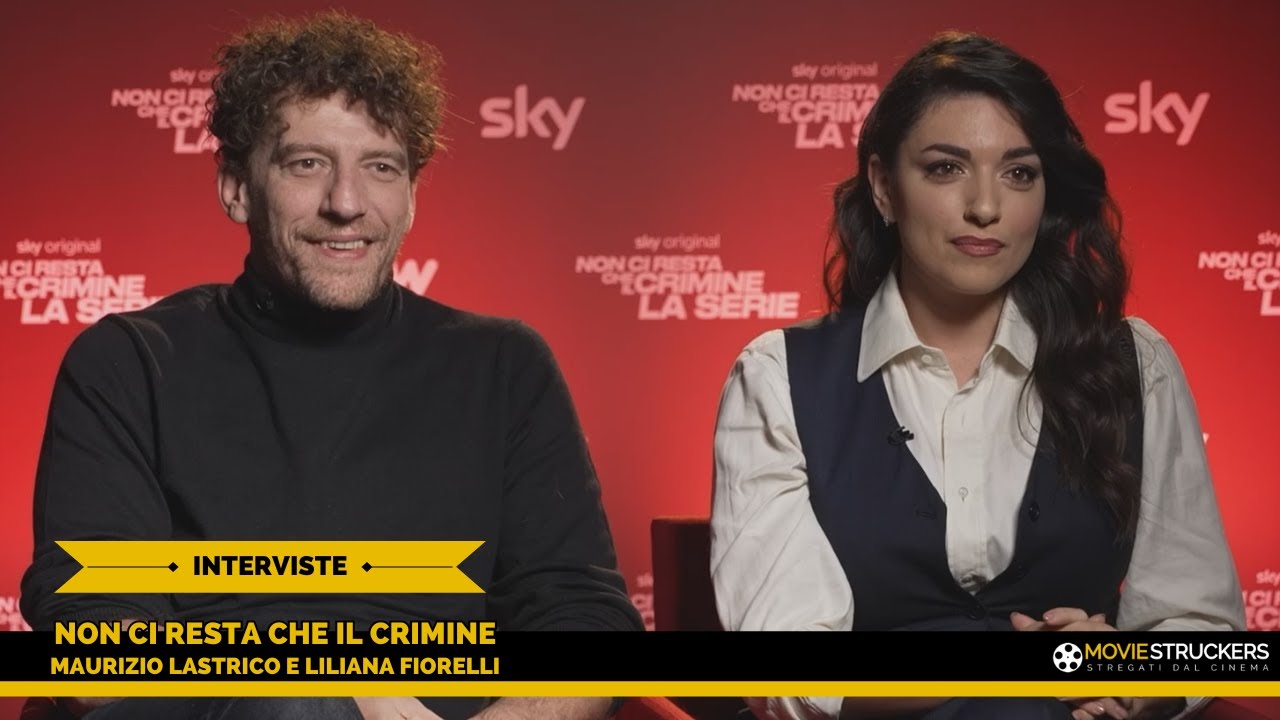 Non ci resta che il crimine La serie Intervista a Maurizio Lastrico e Liliana Fiorelli YouTube Non ci resta che il crimine La serie Intervista a Maurizio Lastrico e Liliana Fiorelli YouTube