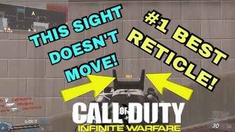 #1 BEST RETICLE SIGHT IN INFINITE WARFARE!!