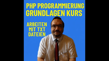 #digitale welt PHP Grundlagen wie arbeiten mit txt Dateien