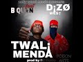 DIZO WEST FT B QUAN TWALIMEND 