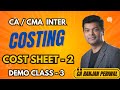 CA / CMA Inter Cost Demo Class 3 | CA Ranjan Periwal | Cost Sheet 2 #ranjan_periwal #costing