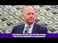 Goldman Sachs CEO on inflation 'The path forward is uncertain'