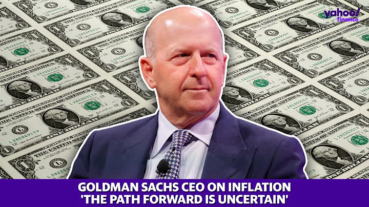 Goldman Sachs CEO on inflation 'The path forward i...