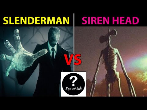 Siren Head vs Slenderman, ai sẽ thắng #82 |Bạn Có Biết?