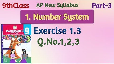 9thClass, Number System, Exercise 1.3, Q.No.1,2,3,@mathsworldmakessmartintelugu