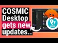 Popos cosmic desktop new updates  linuxfest showcase