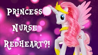 Princess Nurse Redheart?! Fakie Pony Review and Skit!