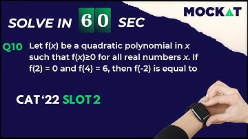 Solve in 60 sec Q10 - CAT Quant Quadratic Eqn Past Questions by Mockat