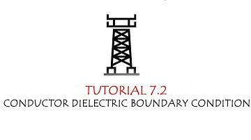 Tutorial 7.2 - Conductor Dielectric Boundary Conditions