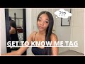 GET TO KNOW ME TAG | Jurnee E&#39;lyse ♡