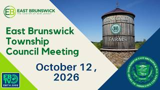 East Brunswick NJ Township Council Meeting - October 12, 2026