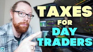 Don't Make These Mistakes! Taxes for Day Traders