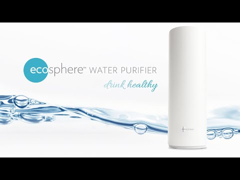 เครื่องกรองน้ำ EcoSphere : ทำความรูจักเครื่องกรองน้ำระบบ UV ที่ดีที่สุดในโลก