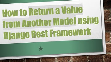 How to Return a Value from Another Model using Django Rest Framework