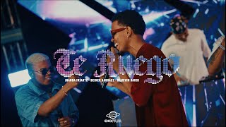 Juanda Iriarte - Te Ruego - Deiner Narvaez - Dj Kevin David (Video En Vivo)